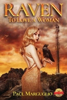 Raven: To Love a Woman 1504339134 Book Cover