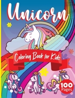 Cute Unicorn Coloring Book: Large Format New Coloring Book For Kids 4 Years And Up/ 100 Pages Adorable Designs For Unicorn Lovers B0946CR82J Book Cover