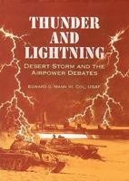 Thunder and Lightning: Desert Storm and the Airpower Debates 9995718642 Book Cover