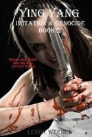 Ying Yang Book 2 Imitation & Genocide 0615892272 Book Cover