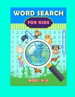 WORD SEARCH FOR KIDS AGES: 9-12: Animals Puzzles_word search book for Kids. B08B3334X9 Book Cover