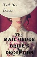 The Mail Order Bride's Deception B0C1GV4HD6 Book Cover