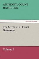 Memoirs of Count Grammont: Volume 3 151179187X Book Cover