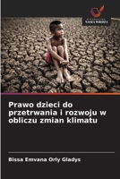 Prawo dzieci do przetrwania i rozwoju w obliczu zmian klimatu (Polish Edition) 6209921515 Book Cover