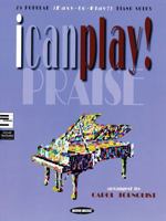 I Can Play! Praise 1423445805 Book Cover