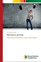 Números primos: Testes de primalidade e suas codificações 6139653398 Book Cover
