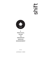 Shift: A Practical Guide to Enhanced Service Management B0FRW56564 Book Cover