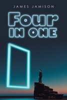 The Four in One [microform]: Christ in the Gospels or the Life of Our Lord in the Words of the Evan 1665577932 Book Cover