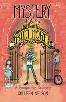 A Recipe for Robbery: Mystery at the Biltmore #3 177278348X Book Cover