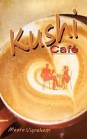 Kushi Café 1482814625 Book Cover