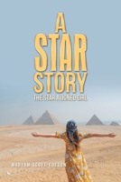 A Star Story : The Star Aligned Girl 1984593137 Book Cover