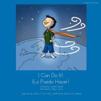 I Can Do It!  Lo Puedo Hacer! 1466415576 Book Cover