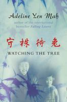 Watching the Tree 0767904109 Book Cover