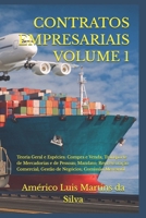 CONTRATOS EMPRESARIAIS - VOLUME 1: Teoria Geral e Espécies: Compra e Venda; Transporte de Mercadorias e de Pessoas; Mandato; Representação Comercial; ... (Direito Empresarial) 197687484X Book Cover