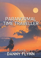 Paranormal Time Traveler 1716128005 Book Cover