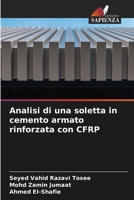 Analisi di una soletta in cemento armato rinforzata con CFRP 6630222202 Book Cover