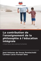La contribution de l'enseignement de la philosophie à l'éducation intégrale (French Edition) 620840343X Book Cover