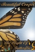 The Plight of Butterflies 1411666704 Book Cover