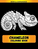Chameleon Coloring Book (NEW & EXPANDED): Wonderful Chameleon Coloring Book For Chameleon Lover, Adults, Teens B08QBYGLY6 Book Cover