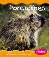 Porcupines (Pebble Books) 0736842497 Book Cover