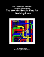 The World's Best in Fine Art...Nothing Less - Version in Danish 879241933X Book Cover