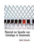 Material Zur Sprache Von Comalapa in Guatemala 1110995687 Book Cover