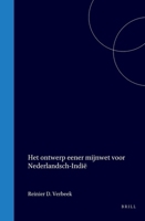 Het Ontwerp Eener Mijnwet Voor Nederlandsch-Indie¨ (Dutch Edition) 900456425X Book Cover