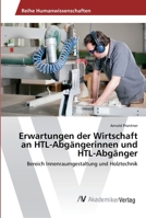 Erwartungen der Wirtschaft an HTL-Abgängerinnen und HTL-Abgänger 3639491483 Book Cover