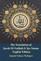 The Translation of Surah Al-Fatihah & Juz Amma English Edition 1388223627 Book Cover