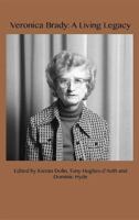 Veronica Brady: A Living Legacy 1925643751 Book Cover