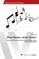 Ohne Noten, ohne Stress? 3639675622 Book Cover