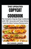 The Updated Copycat Cookbook: The Complete Step-by-Step Cookbook B097X7B4P4 Book Cover