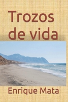 Trozos de vida B09SNY9VK9 Book Cover