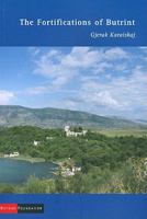 The Fortifications of Butrint 0953555666 Book Cover