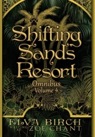 Shifting Sands Resort Omnibus Volume 4 B0FN6JQ4LH Book Cover
