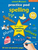 Smart Start: Spelling (Practice Pads) 1909763837 Book Cover