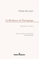 La Résidence du Témoignage: Mishkan ha-'Edut (HR.HORS COLLEC.) (French Edition) B08HGZK6PX Book Cover