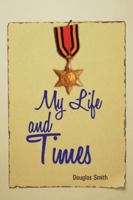My Life and Times 1491888539 Book Cover