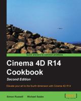 Cinema 4D R13 Cookbook 184969186X Book Cover