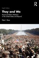 They and We: Racial and Ethnic Relations in the United States and Beyond 1041265123 Book Cover