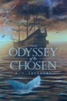 Odyssey of the Chosen: A Novel 1480847321 Book Cover