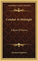 Combat At Midnight: A Book Of Poems 1015307000 Book Cover