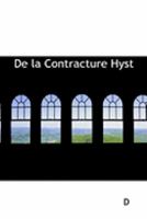 De La Contracture Hysterique Permanente (1872) 0559271069 Book Cover