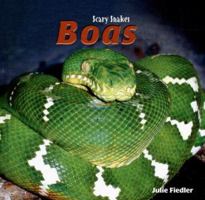 Boas (Scary Snakes) 1404238360 Book Cover