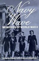 Navy Wave: Memories of World War II 1879384167 Book Cover