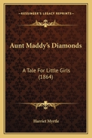 Aunt Maddy's Diamonds 1165336332 Book Cover
