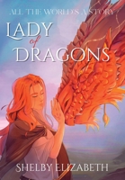 Lady of Dragons (Part One): A Dragon Rider Friends-to-Lovers Young Adult Fantasy Romance B0C9FXL3WX Book Cover