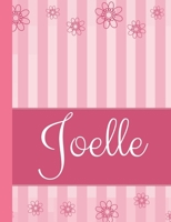 Joelle: Personalized Name College Ruled Notebook Pink Lines and Flowers 1086669193 Book Cover