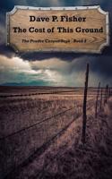 The Cost of this Ground 1979921563 Book Cover