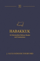 Habakkuk: An Intermediate Hebrew Reader and Commentary 1989560164 Book Cover